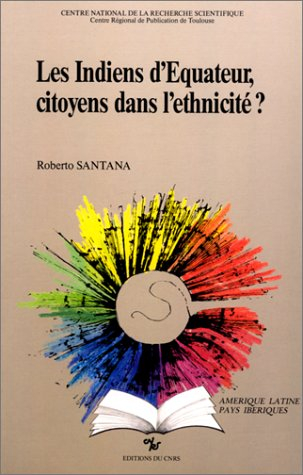 Les Indiens d'Equateur : citoyens dans l'ethnicité ?