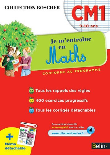 Je m'entraîne en maths : CM1, 9-10 ans