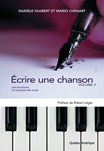 Écrire une chanson. Vol. 2