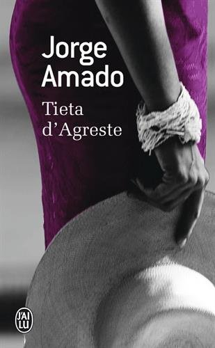 Tieta d'Agreste : gardienne de chèvre ou Le retour de la fille prodigue, mélodramatique feuilleton e