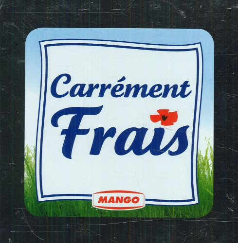 Carrément frais