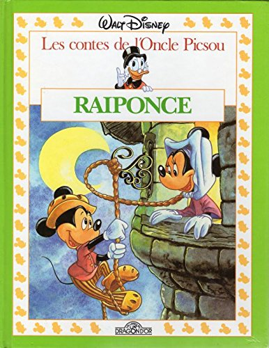 Raiponce : d'après Jacob et Wilhelm Grimm