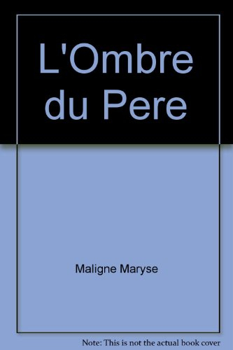 l'ombre du pere