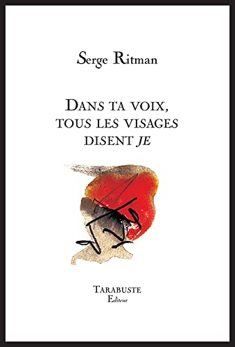 Dans ta voix, tous les visages disent je