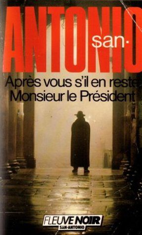 après vous s'il en reste, monsieur le président