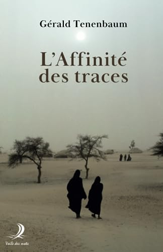 L'Affinité des traces