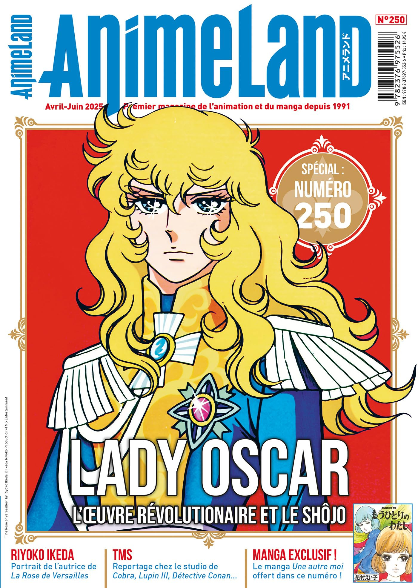 Anime land : le magazine français de l'animation, n° 250. Lady Oscar : l'oeuvre révolutionnaire et l
