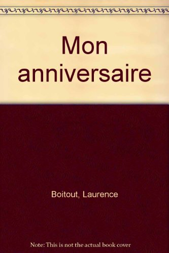 Eustache Plumeau, le lutin des musées. Vol. 1998. Mon anniversaire