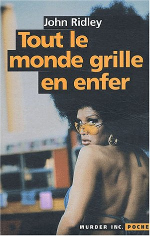 Tout le monde grille en enfer