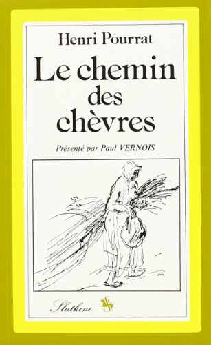 le chemin des chevres. présentation de paul vernois. avec des dessins par berthold mahn. (réédition 