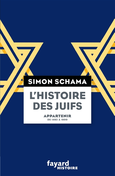 L'histoire des Juifs. Vol. 2. Appartenir : de 1492 à 1900