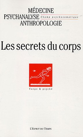 Champ psychosomatique, n° 37. Les secrets du corps