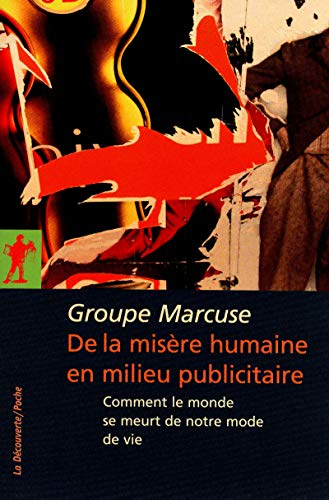De la misère humaine en milieu publicitaire : comment le monde se meurt de notre mode de vie