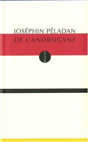 De l'androgyne : théorie plastique