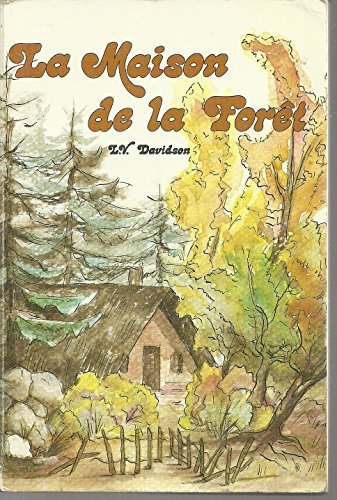 la maison de la forêt