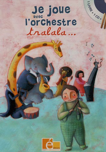 Je joue avec l'orchestre Tralala...