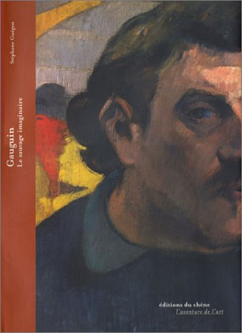 Gauguin, le sauvage imaginaire