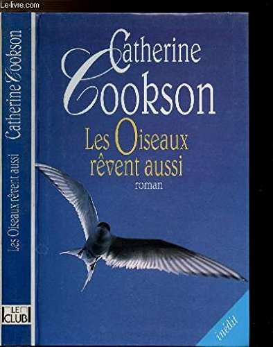 Les Oiseaux rêvent aussi