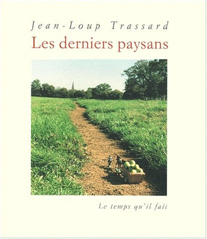 Les derniers paysans