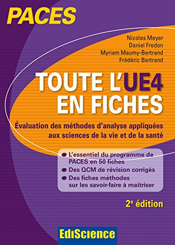 Toute l'UE4 en fiches PACES : évaluation des méthodes d'analyse appliquées aux sciences de la vie et