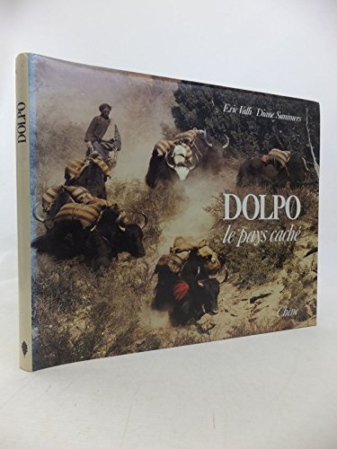 Dolpo, le pays caché