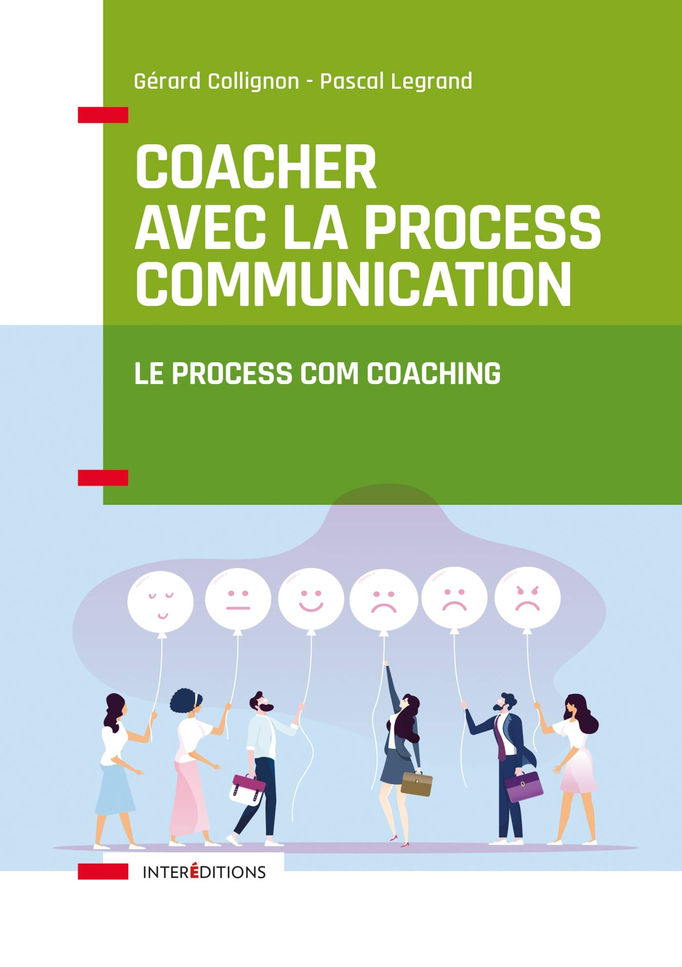 Coacher avec la process communication : le process com coaching