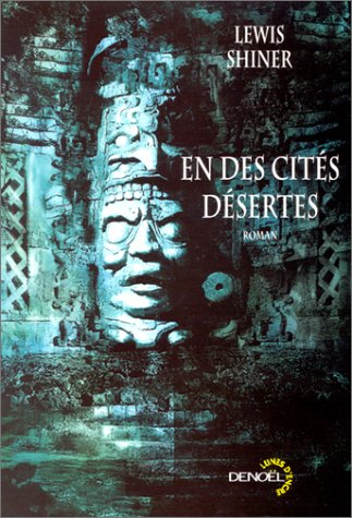 En des cités désertes