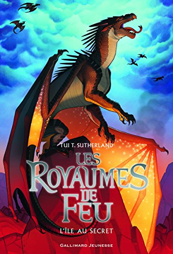 Les royaumes de feu. Vol. 4. L'île au secret