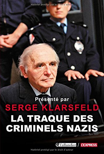 la traque des criminels nazis