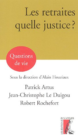 Les retraites, quelle justice ?