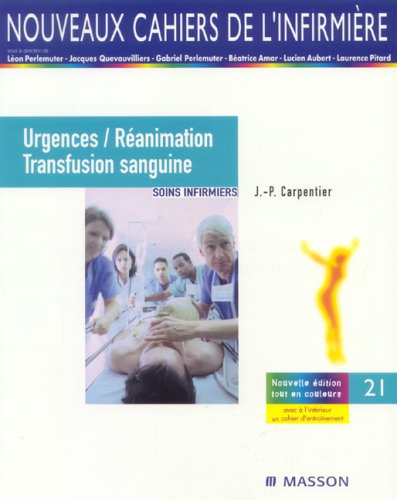 Urgences-réanimation, transfusion sanguine : soins infirmiers