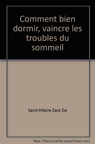Comment bien dormir : vaincre les troubles du sommeil