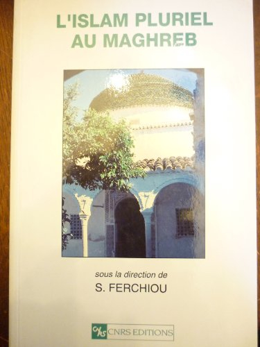Islam pluriel au Maghreb