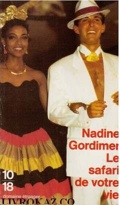 Le safari de votre vie : et autres nouvelles