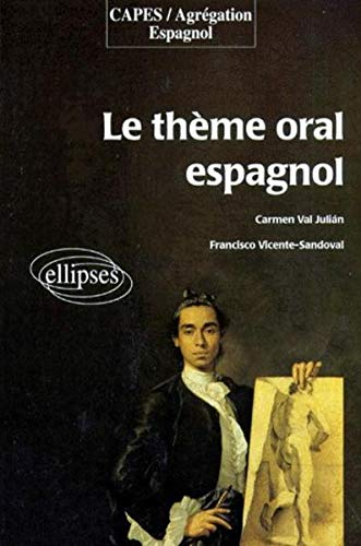 Le thème oral espagnol