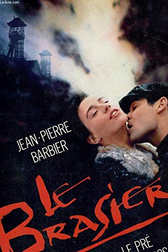 Le brasier