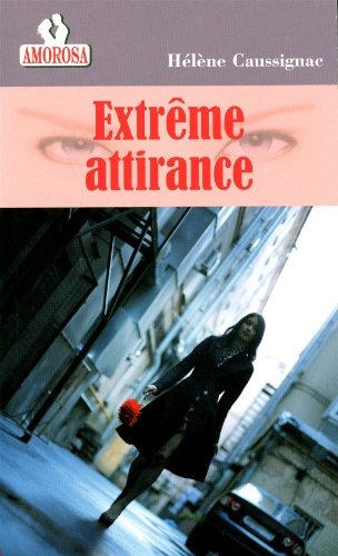 Extrême attirance