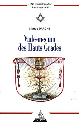 Vade-mecum des hauts grades
