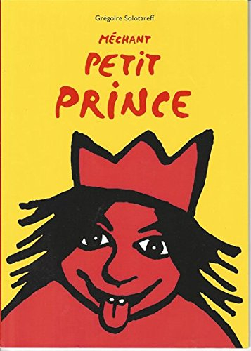 méchant petit prince