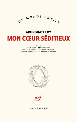 Mon coeur séditieux : essais
