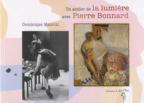 Un atelier de la lumière avec Pierre Bonnard