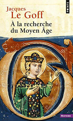 A la recherche du Moyen Age