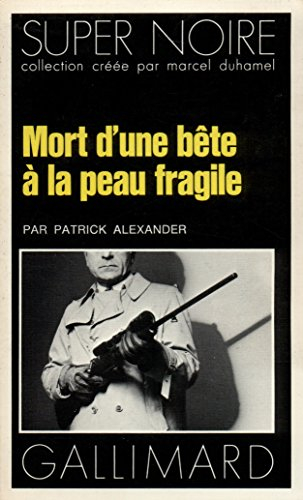 mort d'une bête à la peau fragile