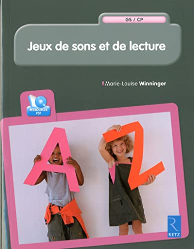 Jeux de sons et de lecture : cycle 2, GS-CP
