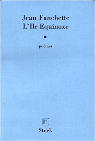L'île Équinoxe : poèmes