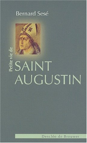 Petite vie de saint Augustin