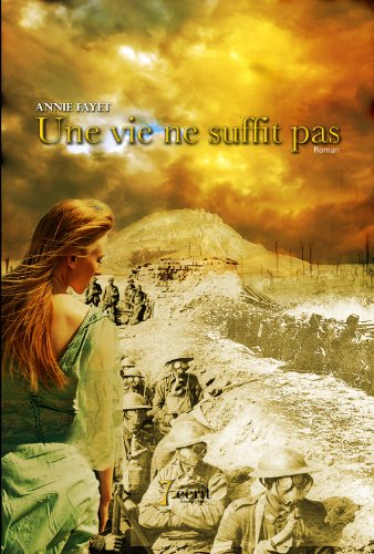 une vie ne suffit pas