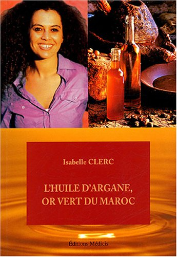 L'huile d'argane, or vert du Maroc