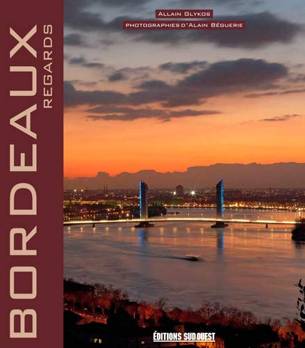 Bordeaux : regards