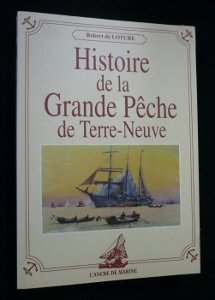 Histoire de la grande pêche de Terre-Neuve